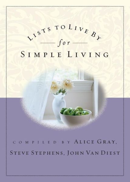 Cover for Steve Stephens · Lists to Live By For Simple Living (Paperback Book) (2002)