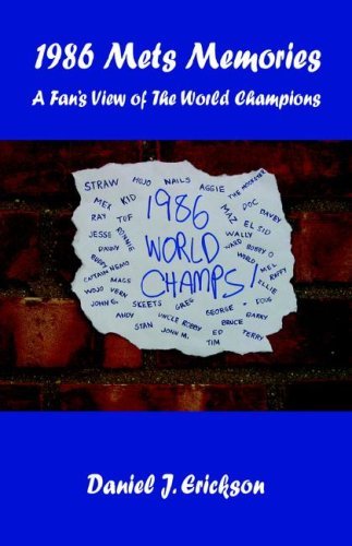 Cover for Daniel  J. Erickson · 1986 Mets Memories - a Fan's View of the World Champions (Pocketbok) (2006)