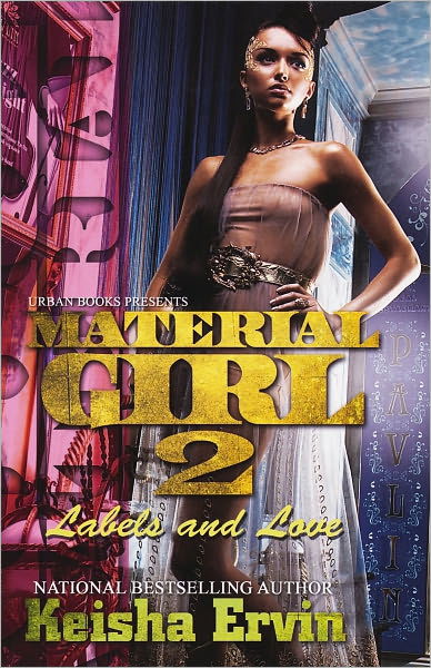 Cover for Keisha Ervin · Material Girl 2: Labels and Love (Taschenbuch) (2011)