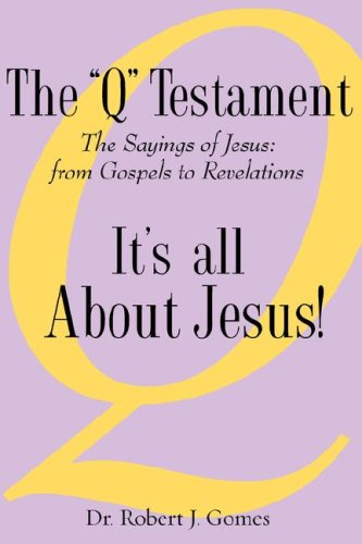 Cover for Robert J. Gomes · The &quot;Q&quot; Testament (Paperback Book) (2007)