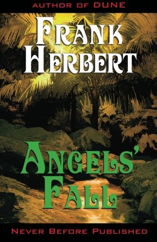 Cover for Frank Herbert · Angels' Fall (Paperback Book) (2013)