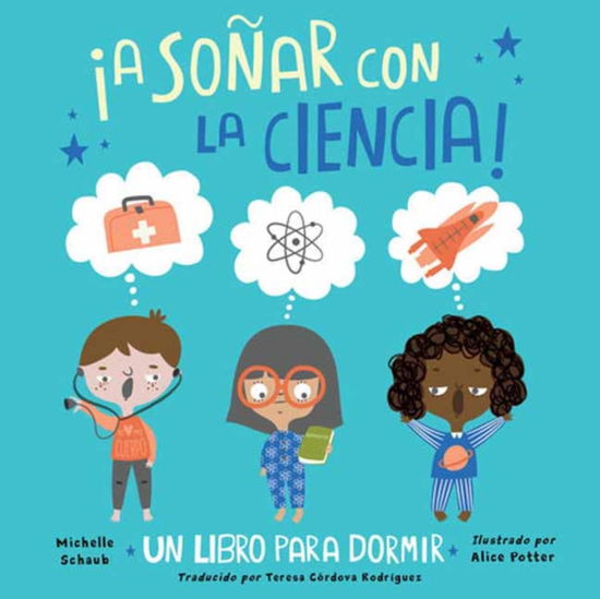 Cover for Michelle Schaub · ¡A sonar con la ciencia! (Inbunden Bok) (2024)