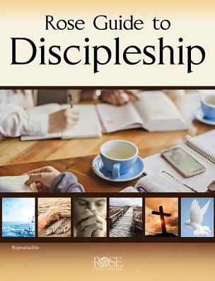 Cover for Rose Publishing · Rose Guide to Discipleship (Hardcover Book) (2016)