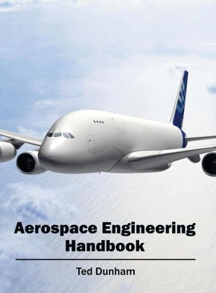 Cover for Ted Dunham · Aerospace Engineering Handbook (Hardcover Book) (2015)