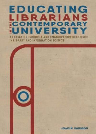 Cover for Joacim Hansson · Educating Librarians in the Contemporary University (Paperback Book) (2019)