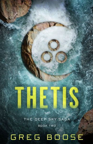 Thetis - Greg Boose - Books - Diversion Books - 9781635764581 - October 9, 2018