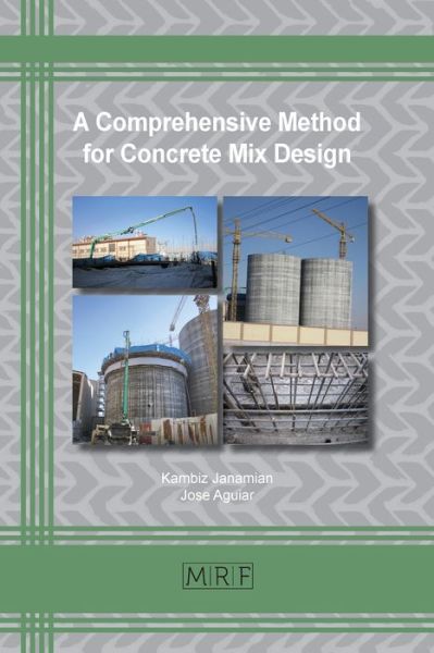 Cover for Kambiz Janamian · A Comprehensive Method for Concrete Mix Design - Materials Research Foundations (Paperback Book) (2020)