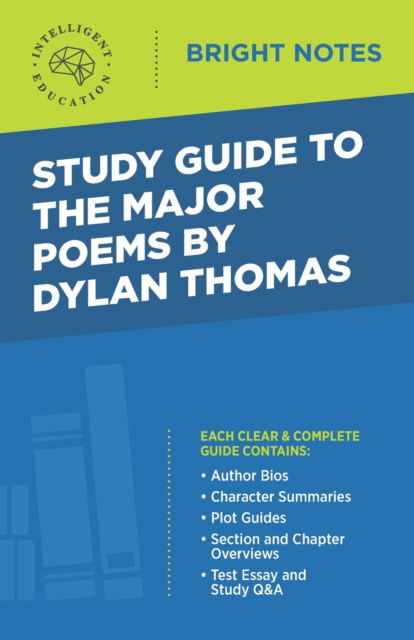 Cover for Intelligent Education · Study Guide to the Major Poems by Dylan Thomas - Bright Notes (Paperback Book) (2020)