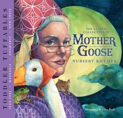 Cover for Gina Baek · Toddler Tuffables: The Classic Collection of Mother Goose Nursery Rhymes: A Toddler Tuffable Edition (Book #2) - Toddler Tuffables (Paperback Book) (2021)