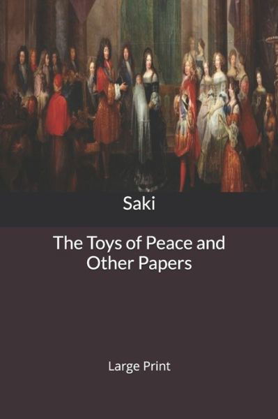 Cover for Saki · The Toys of Peace and Other Papers (Paperback Book) (2020)