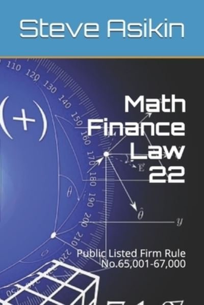 Cover for Steve Asikin · Math Finance Law 22 (Paperback Book) (2019)