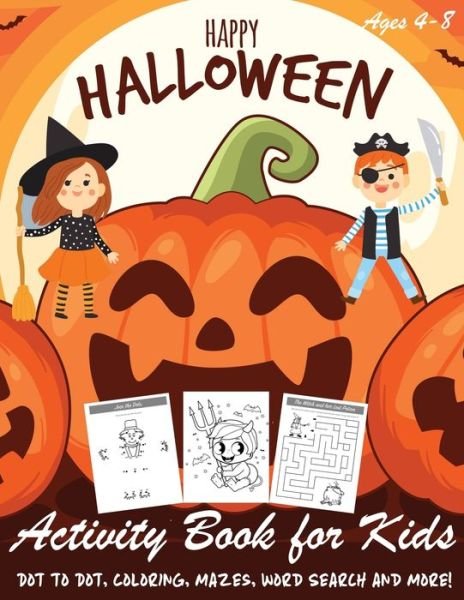 Happy Halloween Activity Book for Kids - Happy Kid Press - Książki - Independently Published - 9781692925581 - 13 września 2019