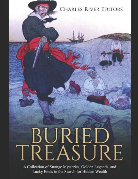 Cover for Charles River Editors · Buried Treasure (Paperback Book) (2019)