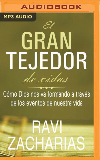 Cover for Ravi Zacharias · El gran tejedor de vidas (Narracion en Castellano) (CD) (2020)