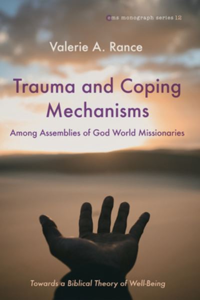 Cover for Valerie A Rance · Trauma and Coping Mechanisms among Assemblies of God World Missionaries (Paperback Book) (2021)