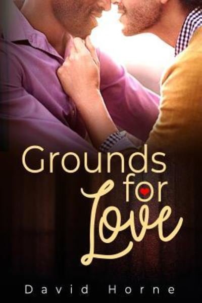 Cover for David Horne · Grounds for Love (Paperback Bog) (2018)