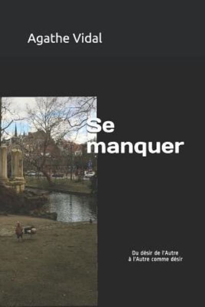 Cover for Agathe Vidal · Se manquer (Paperback Book) (2019)