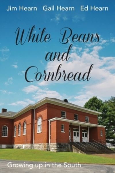 Cover for Ed Hearn · White Beans and Cornbread (Paperback Book) (2020)