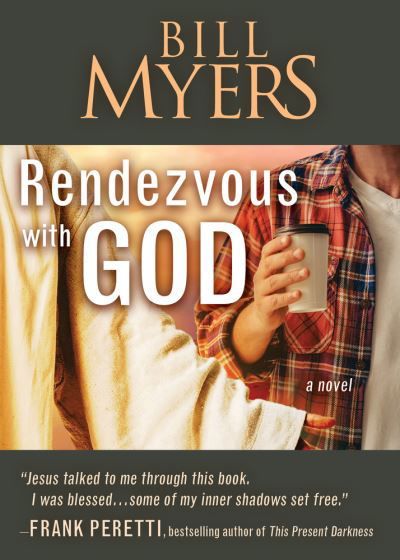 Cover for Bill Myers · Rendezvous with God - Volume One: A Novel (Paperback Book) (2021)