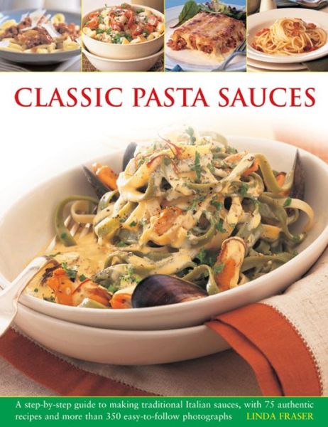 Cover for Linda Fraser · Classic Pasta Sauces (Paperback Book) (2016)