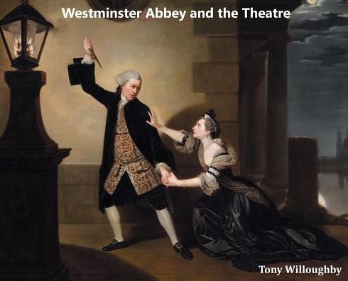 Cover for Tony Willoughby · Westminster Abbey and the Theatre (Hardcover Book) (2019)