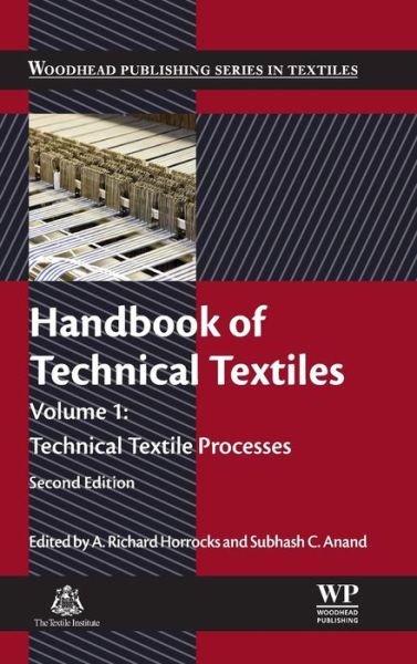 Cover for Handbook of Technical Textiles: Technical Textile Processes - Woodhead Publishing Series in Textiles (Hardcover Book) (2015)