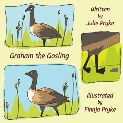 Cover for Julie Pryke · Graham the Gosling (Book) (2022)