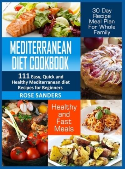 Cover for Lisa Sanders · Mediterranean Diet Cookbook (Hardcover Book) (2021)