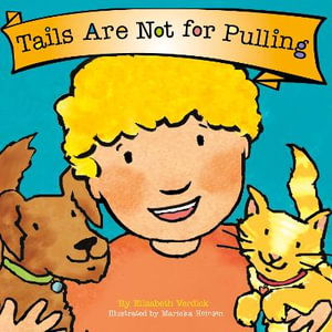 Cover for Elizabeth Verdick · Tails are Not for Pulling (Best Behavior) - The Best Behavior Series 8-Book Set (Board book) (2025)