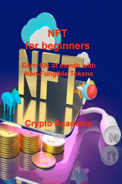 Cover for Crypto Academy · NFT for beginners (Paperback Book) (2022)