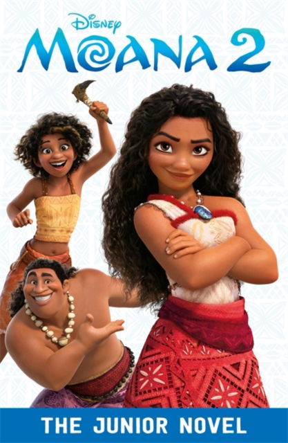 Disney Moana 2: The Junior Novel - Presenter Spreads 2 - Walt Disney - Books - Bonnier Books Ltd - 9781835447581 - November 7, 2024