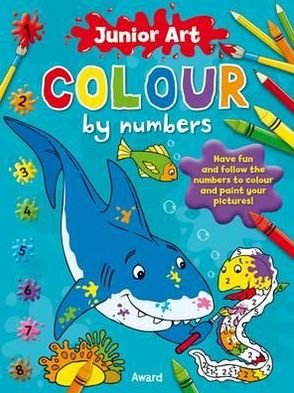 Cover for Anna Award · Junior Art Colour By Numbers: Shark - Junior Art Colour By Numbers (Paperback Bog) [Act Clr Cs edition] (2011)