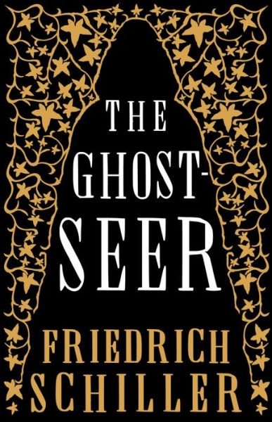Cover for Friedrich Schiller · The Ghost-Seer (Paperback Bog) (2018)