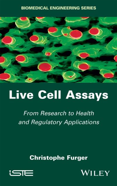 Cover for Christophe Furger · Live Cell Assays (Hardcover Book) (2016)