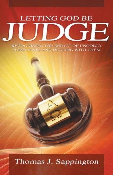 Cover for Thomas J. Sappington · Letting God be Judge (Paperback Book) (2007)
