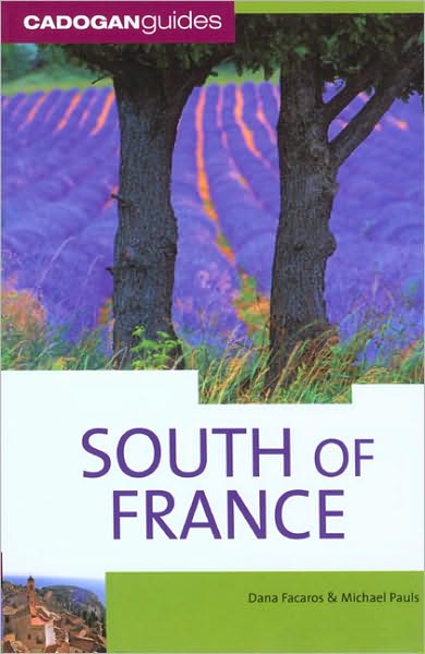 Cover for Dana Facaros · South of France (Paperback Book) [8 Revised edition] (2007)