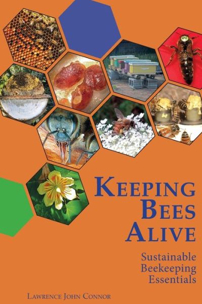 Cover for Lawrence John Connor · Keeping Bees Alive (Paperback Book) (2019)