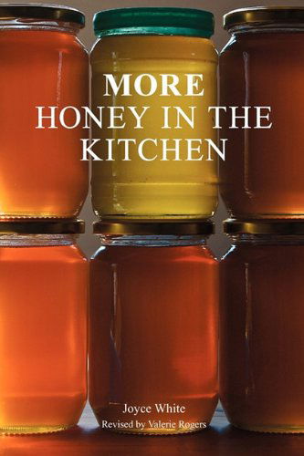 Cover for Joyce White · More Honey in the Kitchen (Paperback Book) (2010)