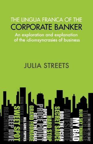 Cover for Julia Streets · The Lingua Franca of the Corporate Banker (Paperback Book) (2012)
