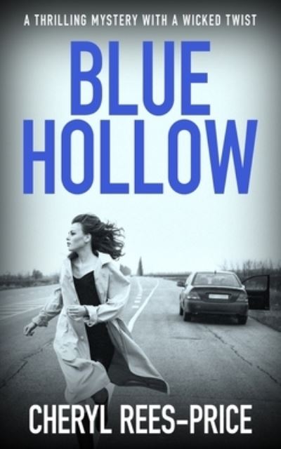 Cover for Cheryl Rees-Price · Blue Hollow (Paperback Book) (2021)