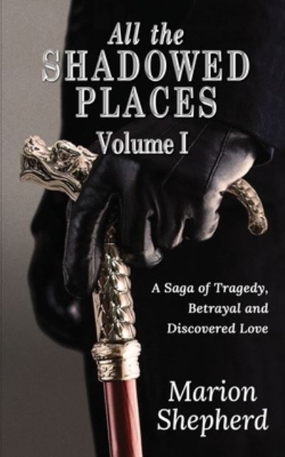 All The Shadowed Places - Marion Shepherd - Books - Maple Publishers - 9781914366581 - January 15, 2022