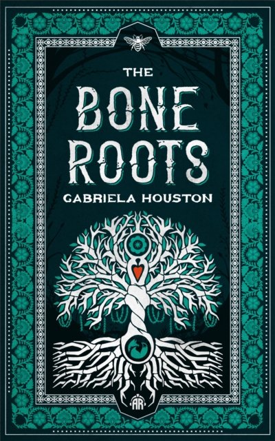 Cover for Gabriela Houston · The Bone Roots (Paperback Book) [New edition] (2023)