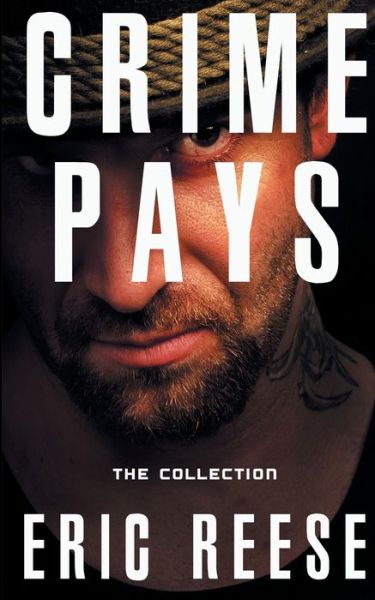 Cover for Eric Reese · Crime Pays (Paperback Book) (2020)