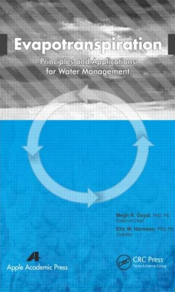 Cover for Megh R Goyal · Evapotranspiration: Principles and Applications for Water Management (Gebundenes Buch) (2013)