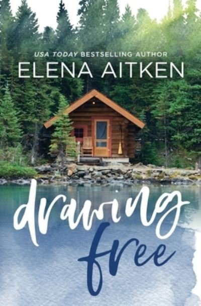 Cover for Elena Aitken · Drawing Free (Pocketbok) (2013)