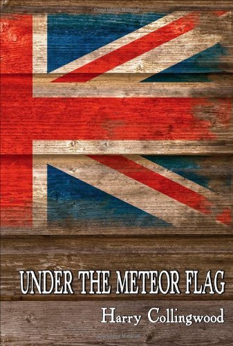 Cover for Harry Collingwood · Under the Meteor Flag: Log of a Midshipman During the Napoleonic Wars (Paperback Book) (2008)