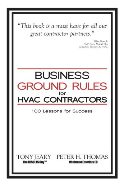 Cover for Tony Jeary · Business Ground Rules for HVAC Contractors: 100 Lessons for Success (Paperback Book) (2014)