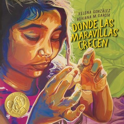 Cover for Xelena Gonzalez · Donde Las Maravillas Crecen (Where Wonder Grows) (Pocketbok) (2022)