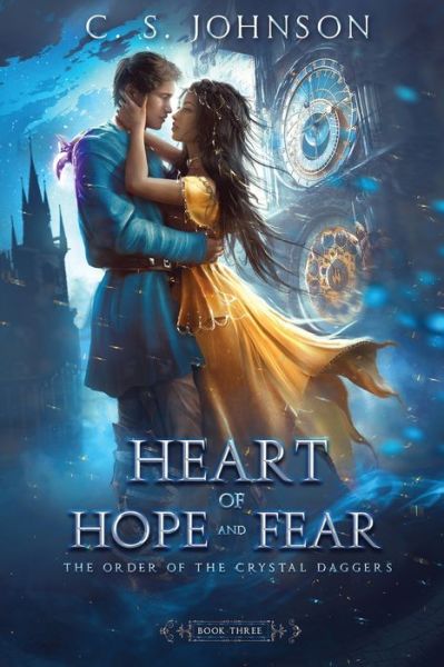 Cover for C. S. Johnson · Heart of Hope and Fear (Paperback Book) (2021)