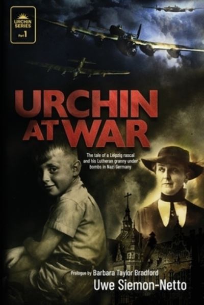 Urchin at War - Barbara Taylor Bradford - Livres - 1517 Publishing - 9781948969581 - 10 août 2021